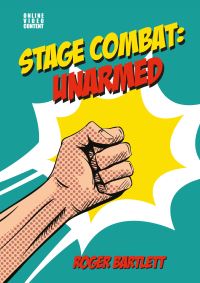 Book Cover for Stage Combat - Unarmed by Roger Bartlett
