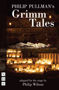 Book Cover for Philip Pullman's Grimm Tales for Young and Old by Philip Wilson, Philip Pullman, Jacob Grimm, Wilhelm Grimm