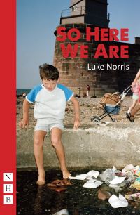 Book Cover for So Here We Are by Luke Norris