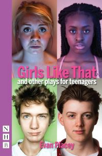 Book Cover for Girls Like That by Evan Placey, Evan Placey