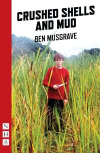 Book Cover for Crushed Shells and Mud by Ben Musgrave