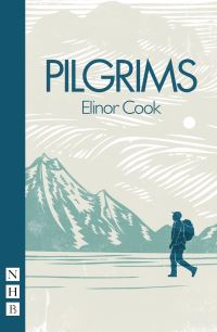 Book Cover for Pilgrims by Elinor Cook, High Tide Festival Theatre, Theatr Clwyd 2015 , Vicky Graham Productions, London, England Yard Theatre Hackney Wick