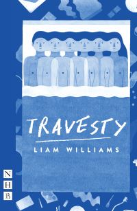Book Cover for Travesty by Liam Williams, Fight in the Dog Theatre company