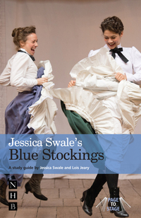 Book Cover for Jessica Swale's Blue Stockings by Lois Jeary