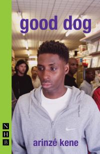Book Cover for Good Dog by Arinze Kene