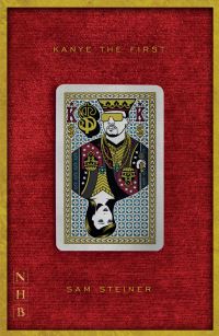 Book Cover for Kanye the First by Sam Steiner