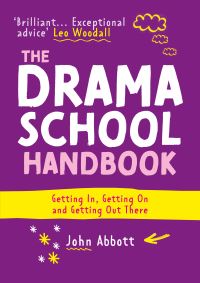 Book Cover for The Drama School Handbook by John Abbott