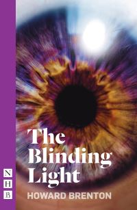 Book Cover for The Blinding Light by Howard Brenton