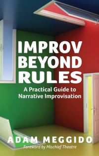Book Cover for Improv Beyond Rules by Adam Meggido