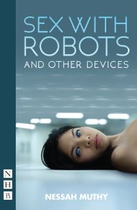 Book Cover for Sex With Robots and Other Devices by Nessah Muthy