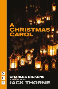 Book Cover for A Christmas Carol by Jack Thorne, Charles Dickens