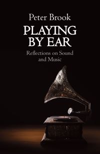 Book Cover for Playing by Ear by Peter Brook