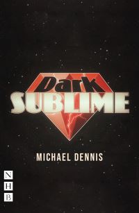 Book Cover for Dark Sublime by Michael Dennis
