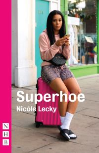 Book Cover for Superhoe by Nicôle Lecky