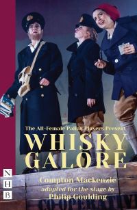 Book Cover for Whisky Galore (Stage Version) by Philip Goulding, Compton Mackenzie