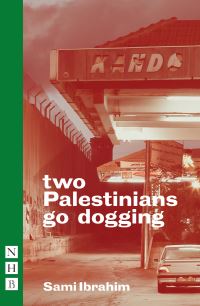 Book Cover for Two Palestinians Go Dogging by Sami Ibrahim