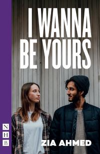 Book Cover for I Wanna Be Yours by Zia Ahmed
