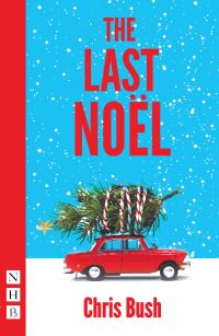 Book Cover for The Last Noël by Chris Bush