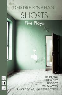 Book Cover for Deirdre Kinahan, Shorts by Deirdre Kinahan, Deirdre Kinahan