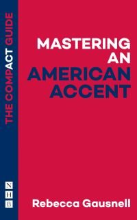 Book Cover for Mastering an American Accent by Rebecca Gausnell
