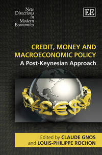 Book Cover for Credit, Money and Macroeconomic Policy by Claude Gnos
