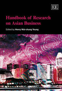 Book Cover for Handbook of Research on Asian Business by Henry WaiChung Yeung