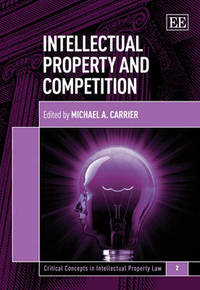 Book Cover for Intellectual Property and Competition by Michael A Carrier