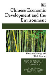 Book Cover for Chinese Economic Development and the Environment by Shunsuke Managi, S Kaneko