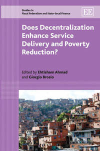 Book Cover for Does Decentralization Enhance Service Delivery and Poverty Reduction? by Ehtisham Ahmad