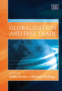 Book Cover for Globalization and Free Trade by P Booth, Richard Wellings, Institute of Economic Affairs Great Britain