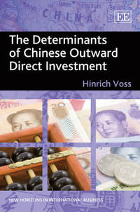 Book Cover for The Determinants of Chinese Outward Direct Investment by Hinrich Voss