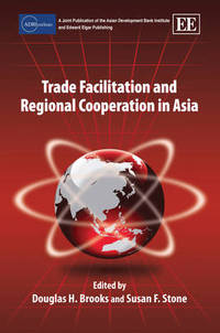 Book Cover for Trade Facilitation and Regional Cooperation in Asia by Douglas H Brooks