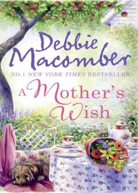 Book Cover for A Mother's Wish by Debbie Macomber