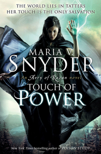 Book Cover for Touch of Power by Maria V Snyder