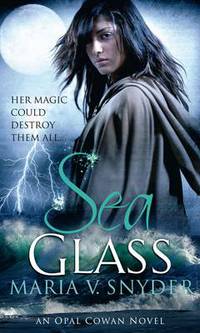 Book Cover for Sea Glass by Maria V Snyder