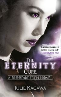 Book Cover for The Eternity Cure by Julie Kagawa