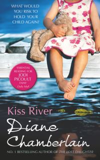 Book Cover for Kiss River by Diane Chamberlain