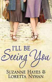Book Cover for I'll Be Seeing You by Suzanne Hayes, Loretta Nyhan