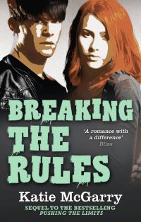 Book Cover for Breaking the Rules by Katie McGarry