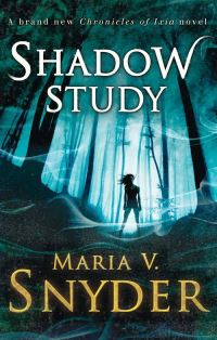 Book Cover for Shadow Study by Maria V Snyder