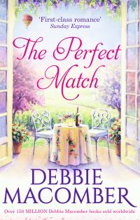 Book Cover for The Perfect Match by Debbie Macomber, Debbie Macomber
