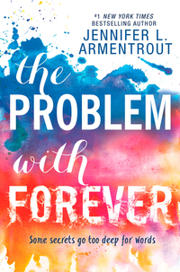 Book Cover for The Problem With Forever by Jennifer L Armentrout
