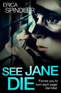 Book Cover for See Jane Die by Erica Spindler