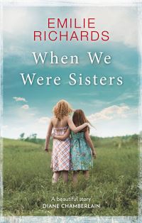 Book Cover for When We Were Sisters by Emilie Richards