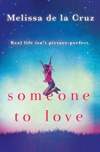 Book Cover for Someone to Love by Melissa De la Cruz