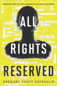 Book Cover for All Rights Reserved by Gregory Scott Katsoulis