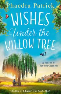 Book Cover for Wishes Under The Willow Tree by Phaedra Patrick