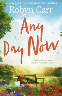 Book Cover for Any Day Now by Robyn Carr