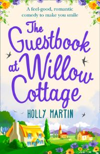 Book Cover for The Guestbook at Willow Cottage by Holly Martin
