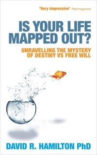 Book Cover for Is Your Life Mapped Out? by David R Hamilton